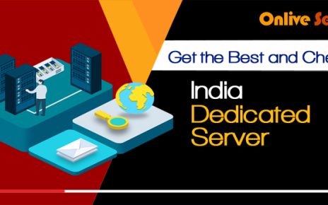 Get a Top-Quality India Dedicated Server at the Most Reasonable Prices