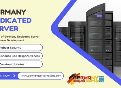 Impact of Germany Dedicated Server on Business Development
